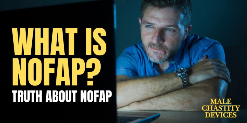 What Is NoFap? Is A New Path To Self-Mastery