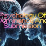 Psychology Of Dominance And Submission