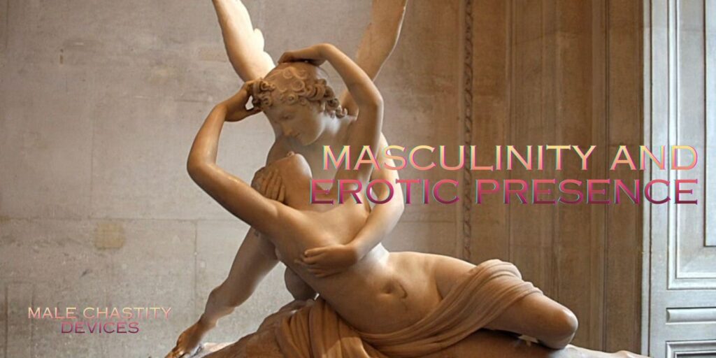 Erotic Presence As A Masculine Skill, Not A Persona